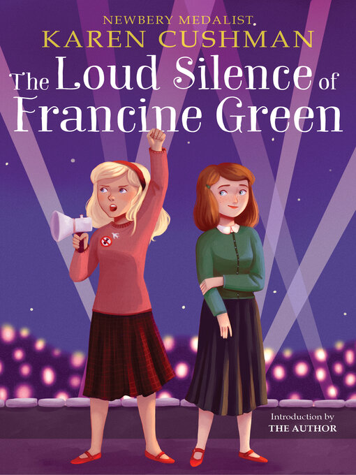 Title details for The Loud Silence of Francine Green by Karen Cushman - Available